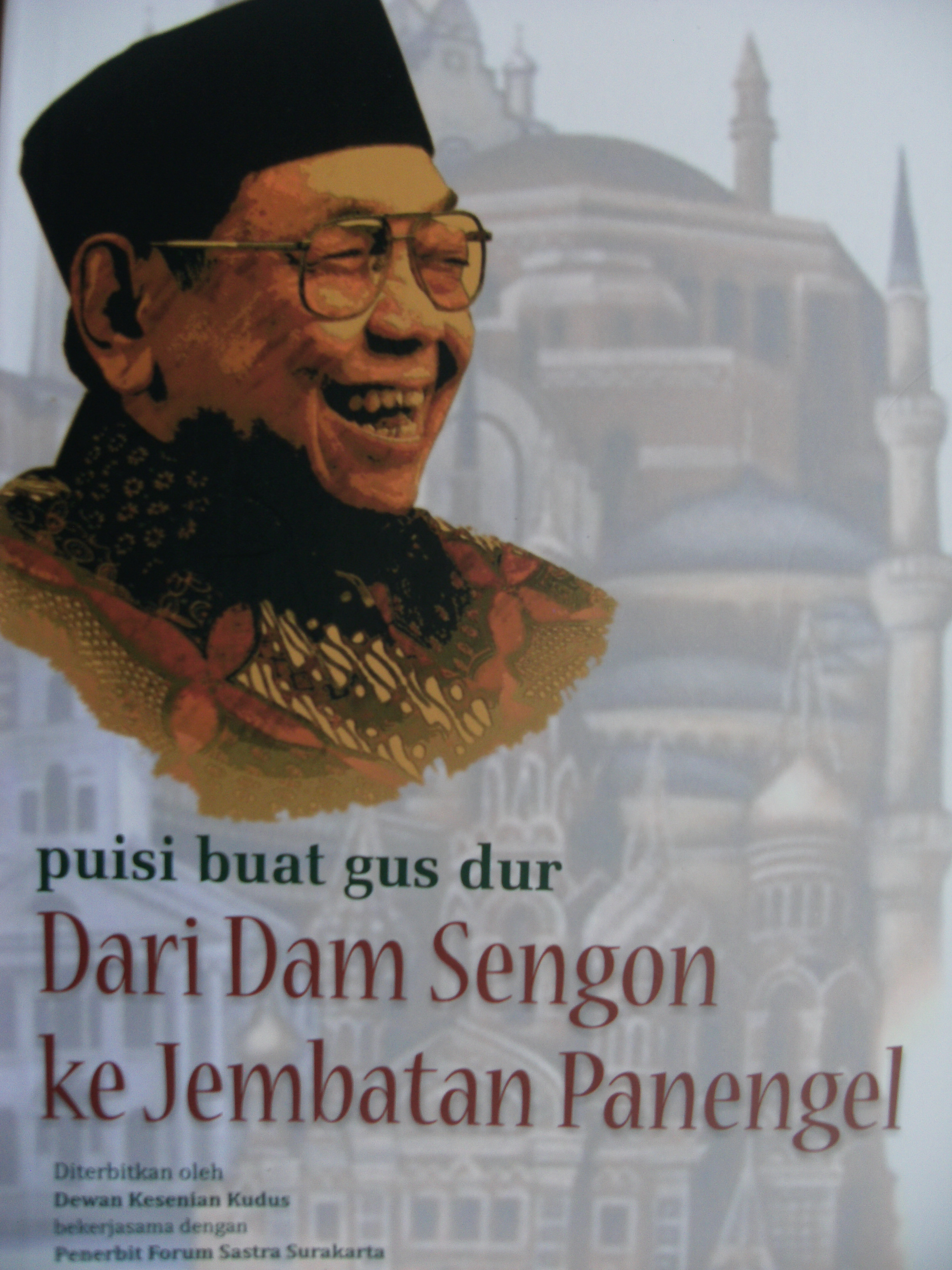 Puisi Budhi Setyawan Di Antologi Puisi Buat Gus Dur Dari Dam